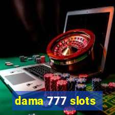 dama 777 slots